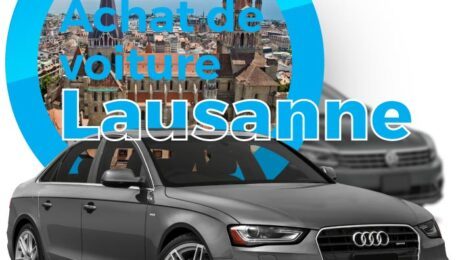 Vendez votre voiture Lausanne